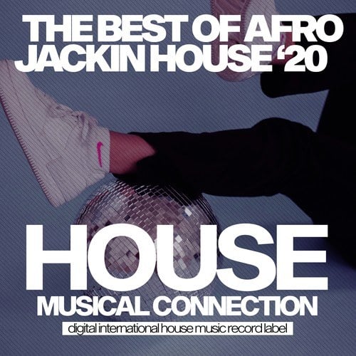 The Best of Afro Jackin House '20
