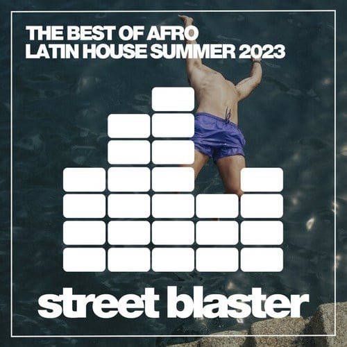 Various Artists-The Best of Afro Latin House Summer 2023