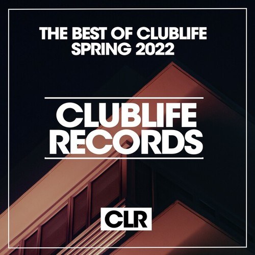 Various Artists-The Best of Clublife Spring 2022