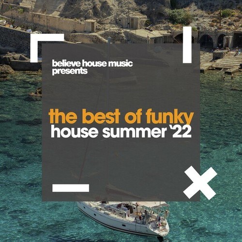 The Best of Funky House Summer '22