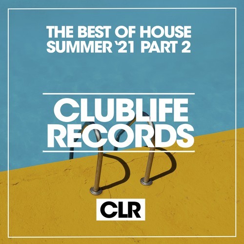 Various Artists-The Best of House Summer '21, Pt. 2
