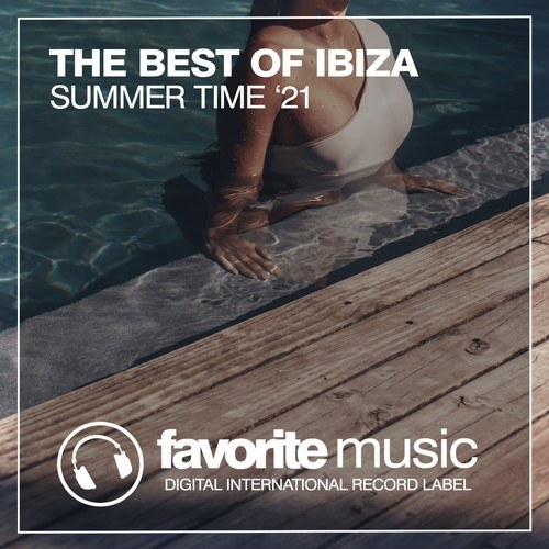Various Artists-The Best of Ibiza Summer Time '21