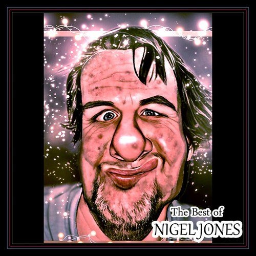 Nigel Jones-The Best of Nigel Jones