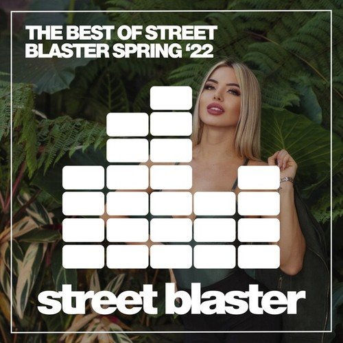 Various Artists-The Best of Street Blaster Spring '22
