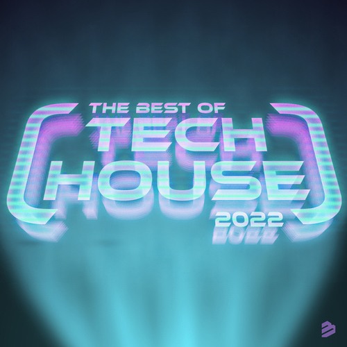 The Best of Tech House 2022