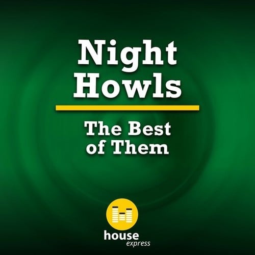 Night Howls-The Best of Them