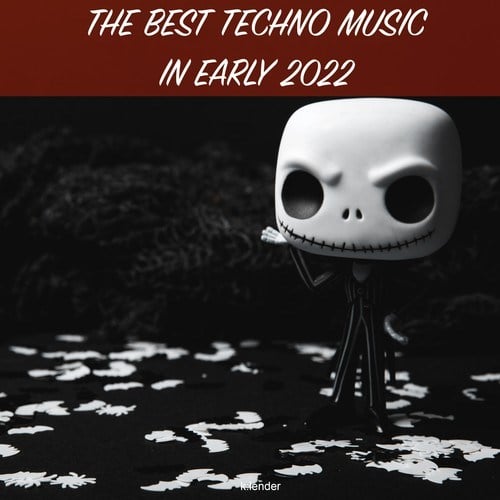 Various Artists-The Best Techno Music in Early 2022