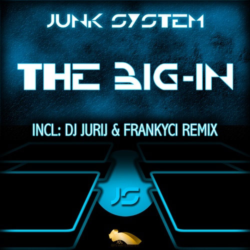 Junk System, DJ Jurij, Dj Jurij Festival, Dj Jurij & Frankyci-The Big-In