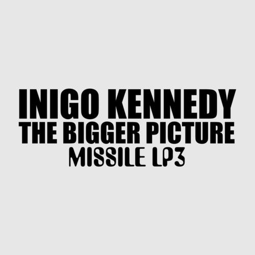 Inigo Kennedy-The Bigger Picture