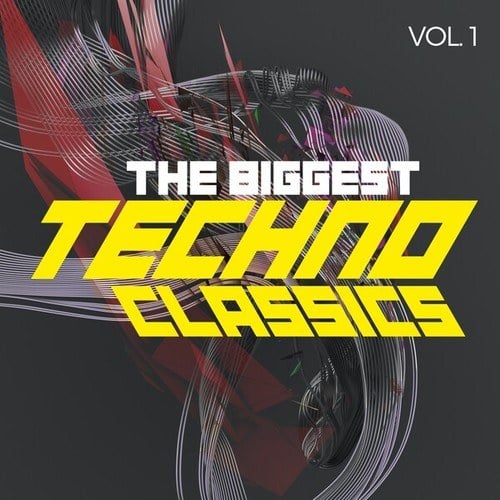 The Biggest Techno Classics, Vol. 1
