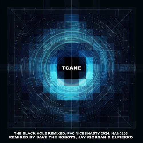 TCane, Elpierro, Save The Robots, Jay Riordan-The Black Hole
