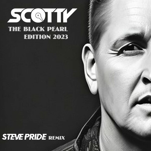 Scotty, Steve Pride-The Black Pearl (Edition 2023)