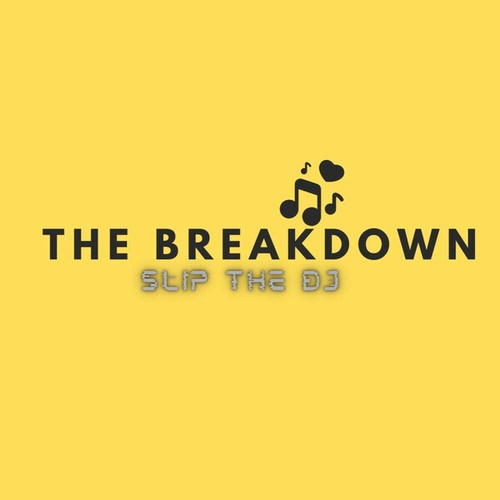 Slip The DJ-THE BREAKDOWN