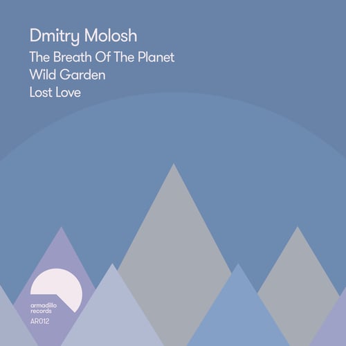 Dmitry Molosh-The Breath Of The Planet / Wild Garden / Lost Love