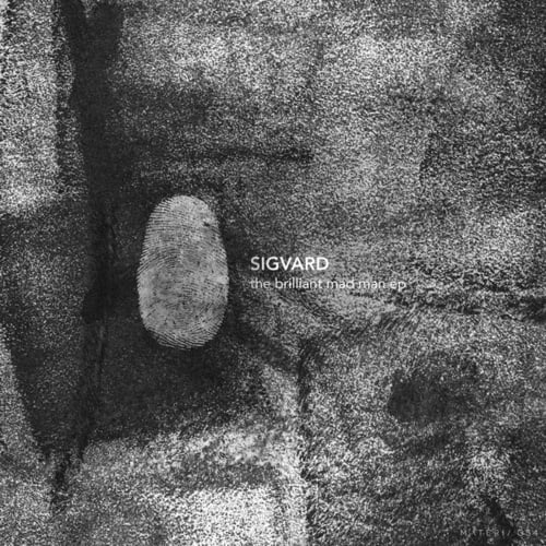 Sigvard-The Brilliant Mad Man EP