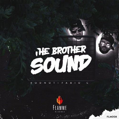 Fabio C, RodNot-The Brothers Sound