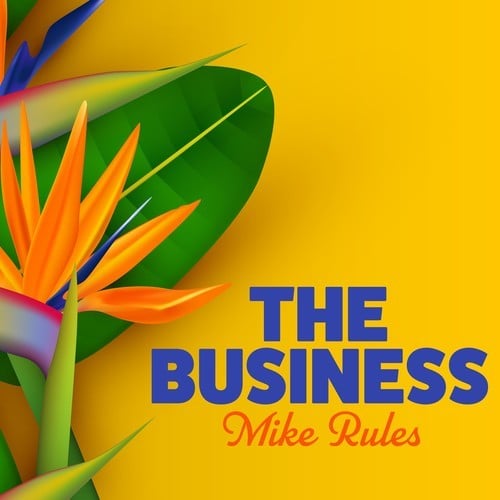 Mike Rules-The Business