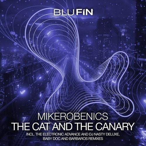 MikeroBenics, The Electronic Advance, DJ Nasty Deluxe, Baby Doc, Barbaros-The Cat and the Canary