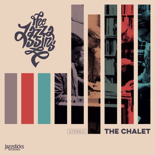 The Jazzassins-The Chalet
