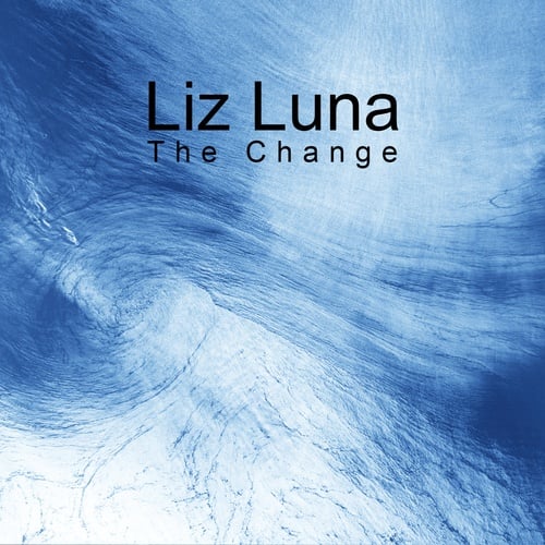 Liz Luna-The Change