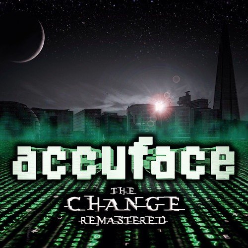 Accuface-The Change (Remastered)