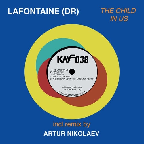 Lafontaine (DR), Artur Nikolaev-The Child in Us