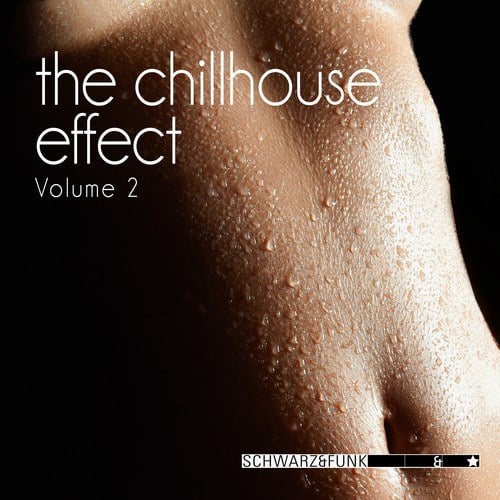 Schwarz & Funk, Eve Lamell-The Chillhouse Effect, Vol. 2