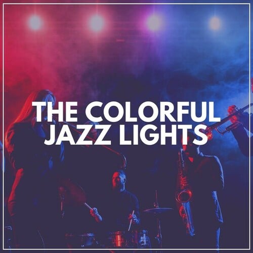 The Colorful Jazz Lights