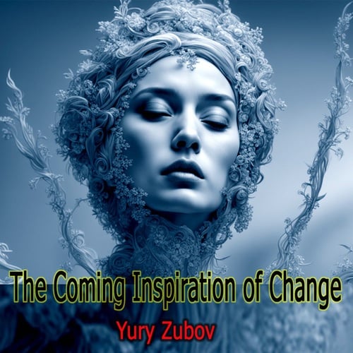 The Coming Inspiration of Change