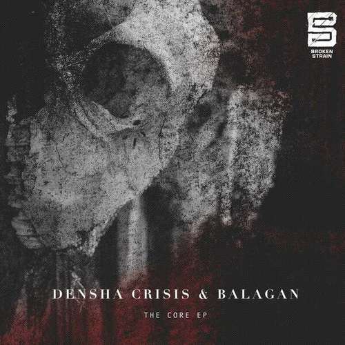 Densha Crisis & Balagan-The Core EP