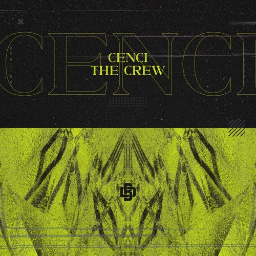 CENCI-The Crew