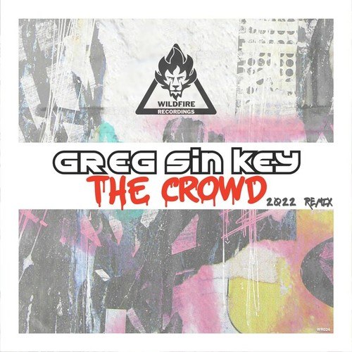 Greg Sin Key-The Crowd (2022 Remix)