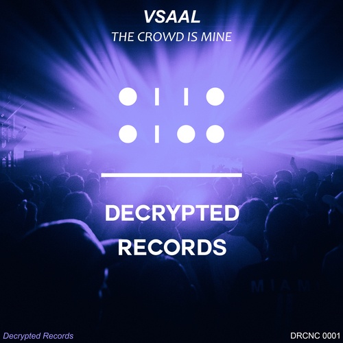 VsaaL-The Crowd Is Mine