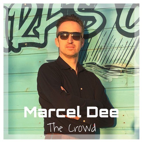 Marcel Dee-The Crowd