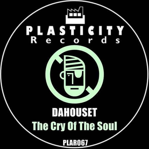 Dahouset-The Cry of the Soul