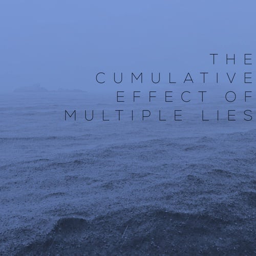 The Cumulative Effect of Multiple Lies