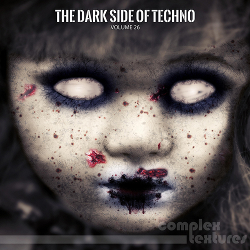 Various Artists-The Dark Side of Techno, Vol. 26