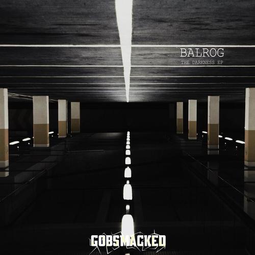 Balrog, Rowka, Millhouse-The Darkness EP