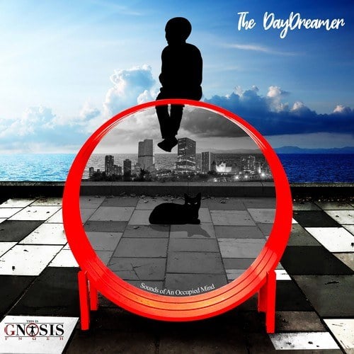 ThisIsGnosis, Suvi, Sara Santilli-The Daydreamer (Sounds of an Occupied Mind)