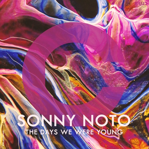 Sonny Noto-The Days We Were Young