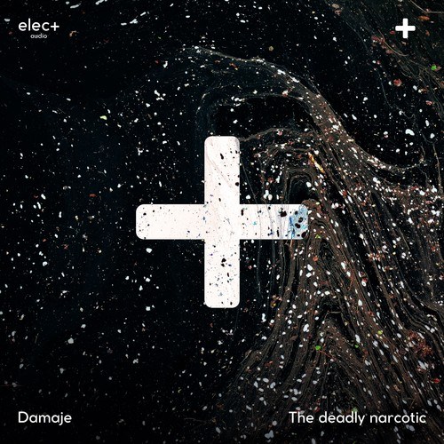 Damaje-The Deadly Narcotic