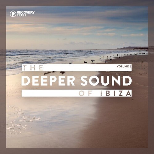 The Deeper Sound of Ibiza, Vol. 6