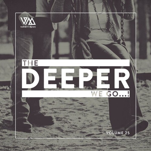 Various Artists-The Deeper We Go..., Vol. 25