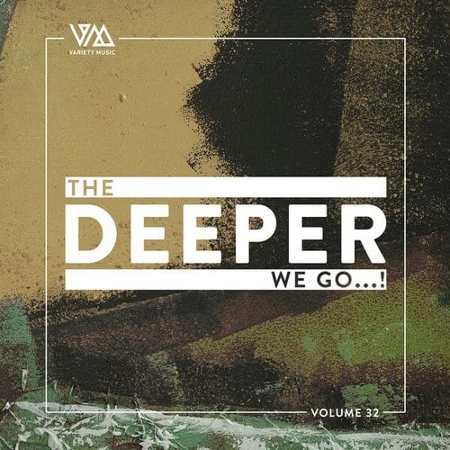 Various Artists-The Deeper We Go..., Vol. 32