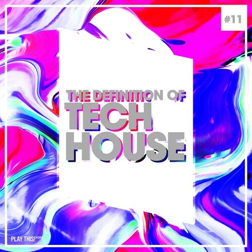 Various Artists-The Definition of Tech House, Vol. 11