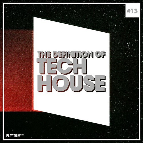 Various Artists-The Definition of Tech House, Vol. 13