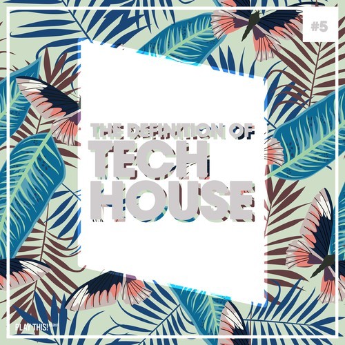 Various Artists-The Definition of Tech House, Vol. 5