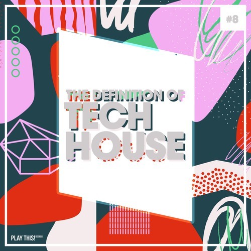 Various Artists-The Definition of Tech House, Vol. 8