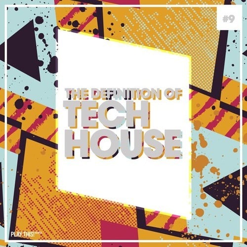 Various Artists-The Definition of Tech House, Vol. 9