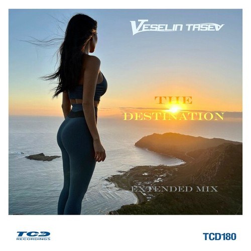 Veselin Tasev-The Destination (Extended Mix)